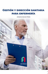 GESTION Y DIRECCION SANITARIA PARA ENFERMERIA - 9788418980763
